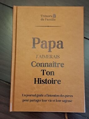 Papa J'aimerais Connaître Ton Histoire - JOURNAL